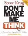 Don't Make me Think